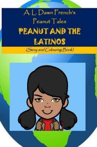 Cover of Peanut and the Latinos