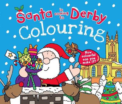 Book cover for Santa is Coming to Derby Colouring Book