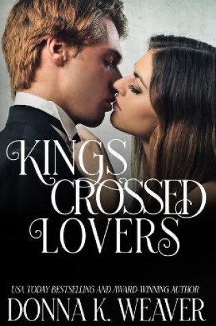 Cover of Kings Crossed Lovers, Safe Harbors #4