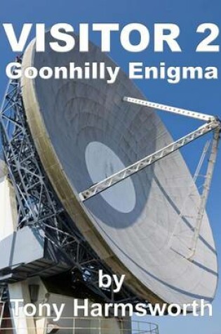 Cover of Visitor 2 Goonhilly Enigma
