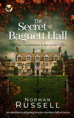 Book cover for THE SECRET OF BAGNETT HALL an absolutely gripping murder mystery full of twists