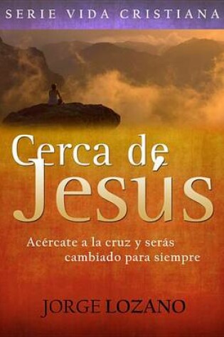 Cover of Cerca de Jes s