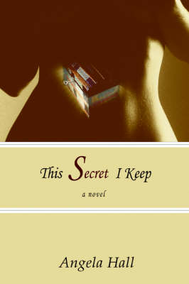 Book cover for This Secret I Keep