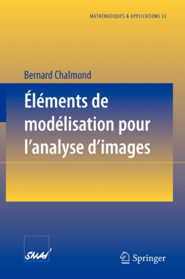 Book cover for Elements de Modelisation Pour l'Analyse d'Images