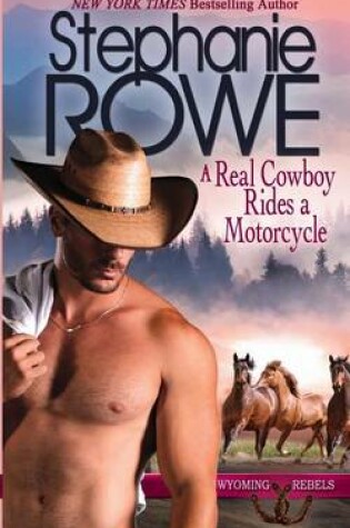 Cover of A Real Cowboy Rides a Motorcycle