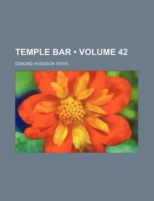 Book cover for Temple Bar (Volume 42)
