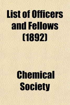 Book cover for List of Officers and Fellows (1892)