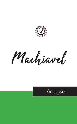 Book cover for Machiavel (etude et analyse complete de sa pensee)