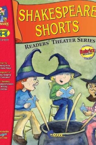 Cover of Shakespeare Plays Adapted for Readers Theater with Scripts & Activitie