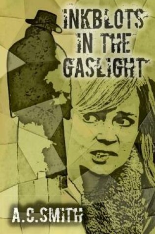 Cover of Inkblots in the Gaslight