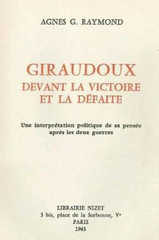 Cover of Giraudoux Devant La Victoire Et La Defaite