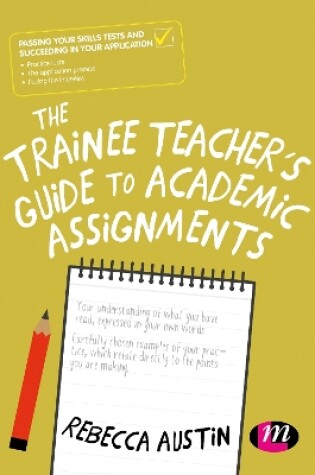 Cover of The Trainee Teacher's Guide to Academic Assignments