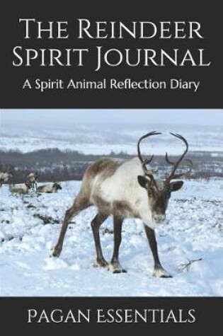 Cover of The Reindeer Spirit Journal