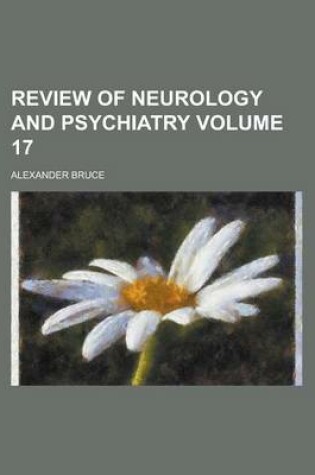 Cover of Review of Neurology and Psychiatry Volume 17