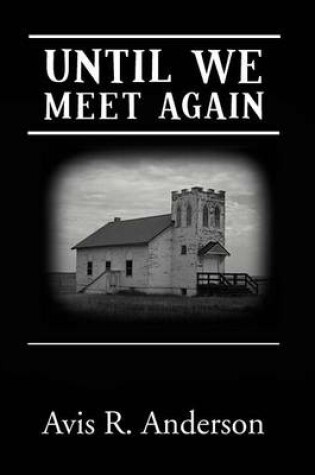 Cover of Until We Meet Again