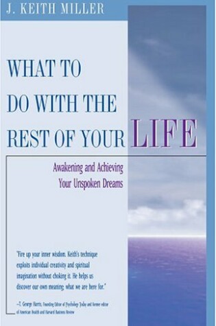 Cover of What to Do with the Rest of Your Life