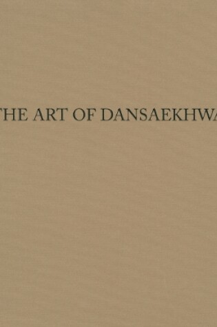 Cover of The Art of Dansaekhwa