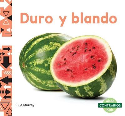 Book cover for Duro Y Blando (Hard and Soft)