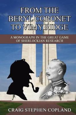 Book cover for From the Beryl Coronet to Vimy Ridge