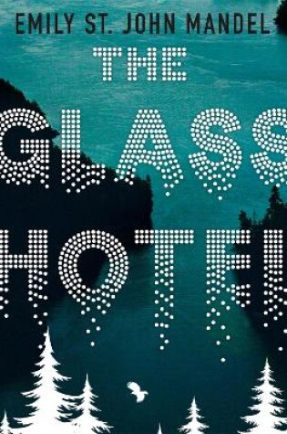 Cover of The Glass Hotel