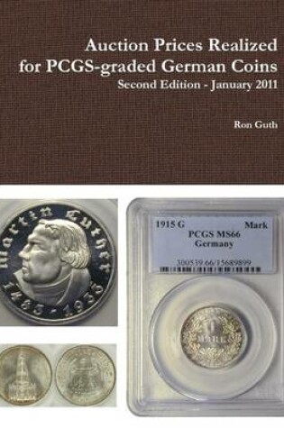 Cover of Auction Prices Realized for PCGS-graded German Coins - Second Edition, January 2011