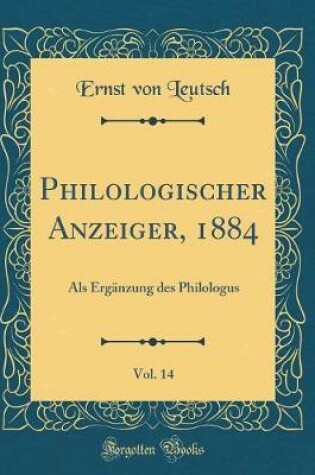 Cover of Philologischer Anzeiger, 1884, Vol. 14