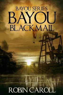 Book cover for Bayou Blackmail