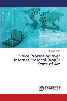 Book cover for Voice Processing over Internet Protocol (VoIP)