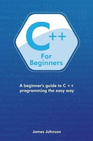 Cover of C++ For Beginners