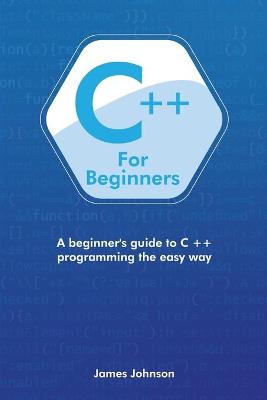 Book cover for C++ For Beginners