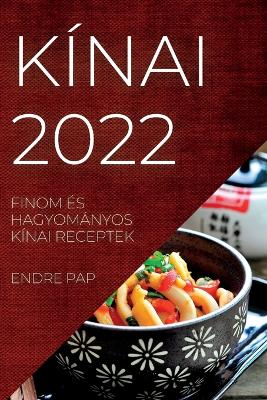 Book cover for Kínai 2022