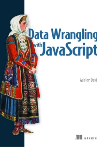 Cover of Data Wrangling with JavaScript