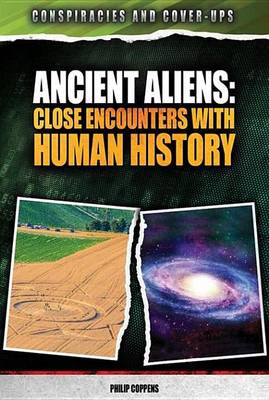 Book cover for Ancient Aliens: Close Encounters with Human History