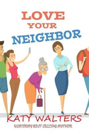 Cover of Love your Neighbor