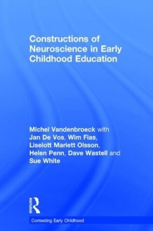 Cover of Constructions of Neuroscience in Early Childhood Education