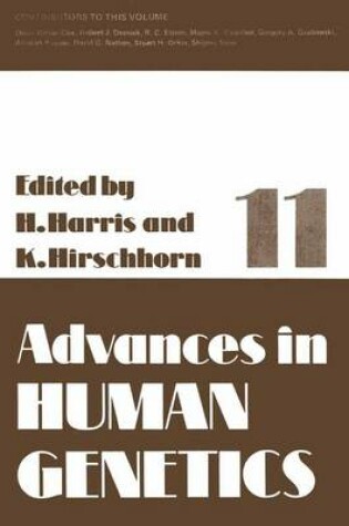 Cover of Advances in Human Genetics 11