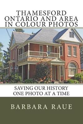 Book cover for Thamesford Ontario and Area in Colour Photos