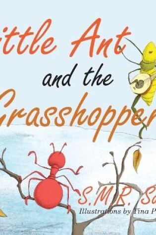 Cover of Little Ant and the Grasshopper