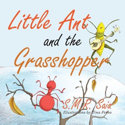 Book cover for Little Ant and the Grasshopper