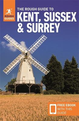 Cover of The Rough Guide to Kent, Sussex & Surrey (Travel Guide with Free eBook)