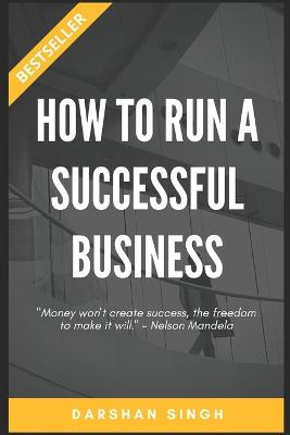 Book cover for How to run a successful business?