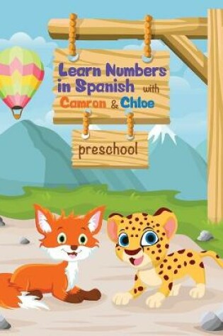 Cover of Learn Numbers in Spanish with Camron y Chloe