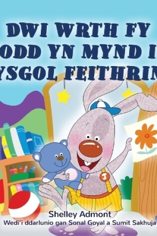 Cover of I Love to Go to Daycare (Welsh Book for Kids)