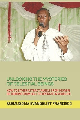 Book cover for Unlocking the Mysteries of Celestial Beings