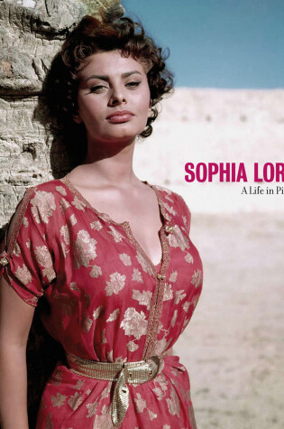 Cover of Sophia Loren A Life in Pictures