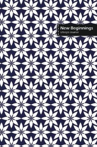 Cover of New Beginnings Lifestyle Journal, Blank Write-in Notebook, Dotted Lines, Wide Ruled, Size (A5) 6 x 9 In (Blue)