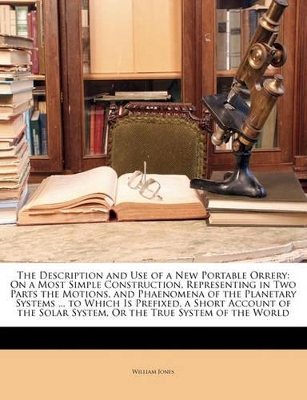Book cover for The Description and Use of a New Portable Orrery