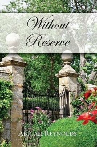 Cover of Without Reserve: A Pride & Prejudice Variation