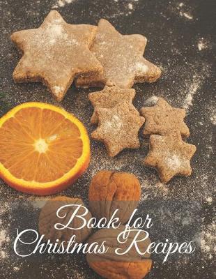 Book cover for Book for Christmas Recipes