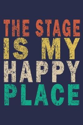 Book cover for The stage is my happy place